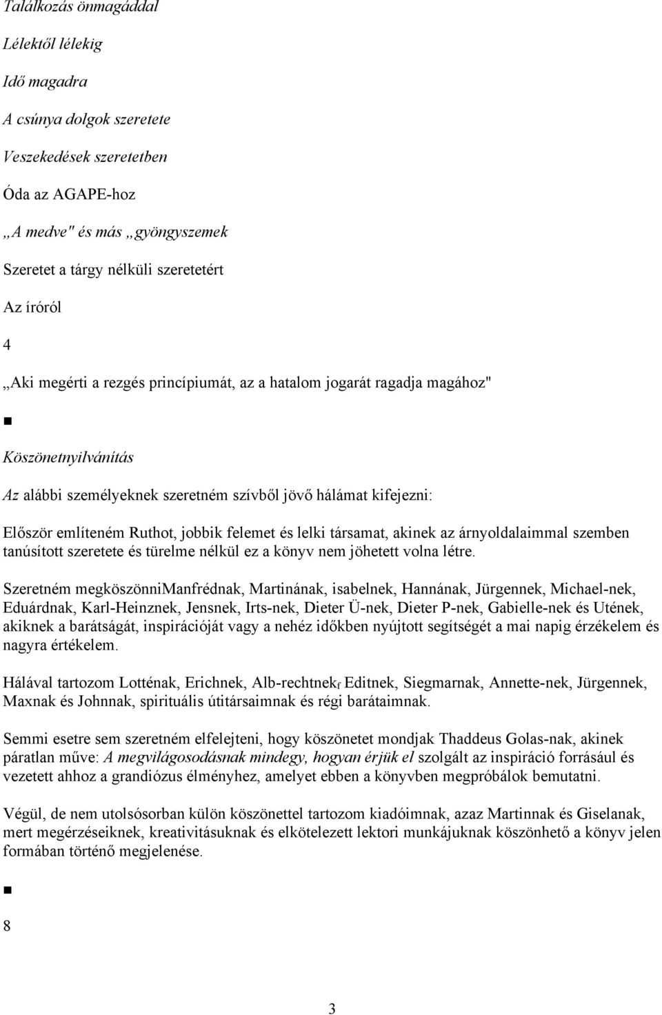 Spirituális, de nem vallásos randevúk