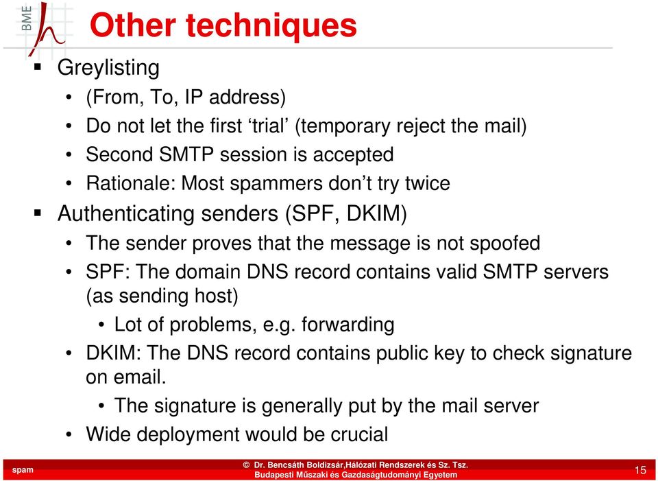SPF: The domain DNS record contains valid SMTP servers (as sending 