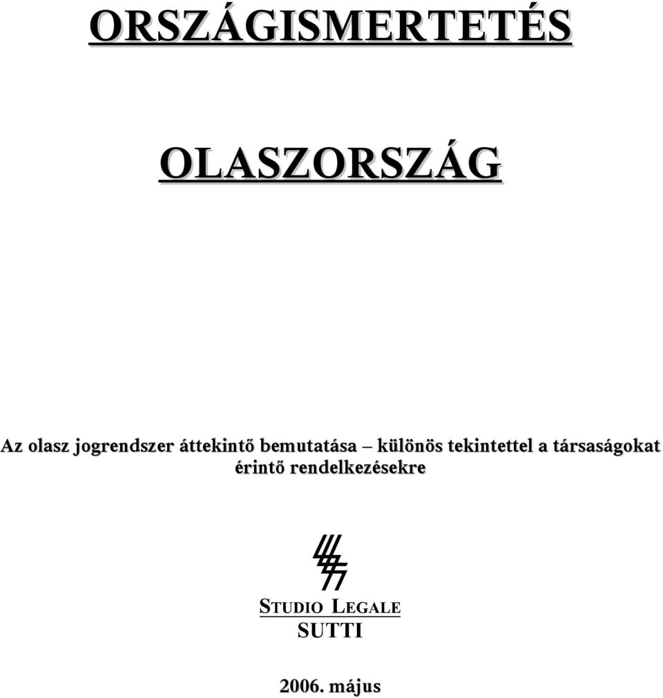 ORSZÁGISMERTETÉS OLASZORSZÁG - PDF Free Download