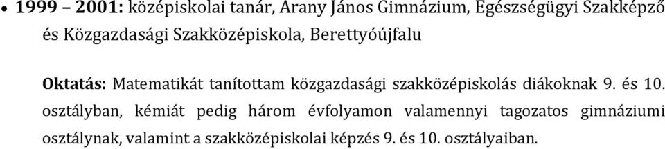 közgazdasági szakközépiskolás diákoknak 9. és 10.