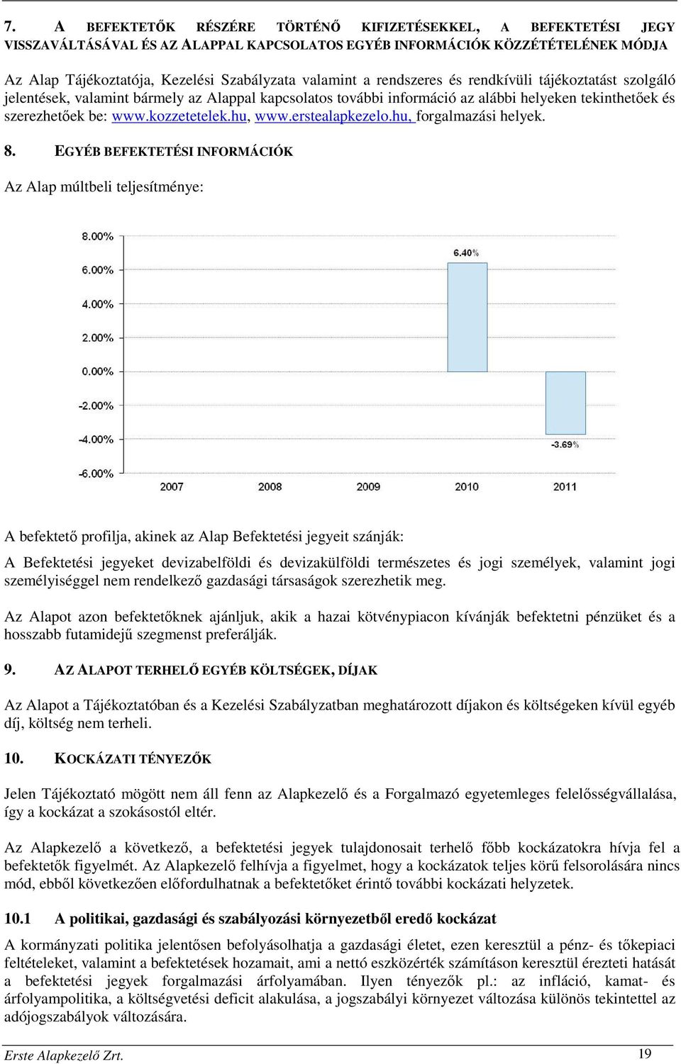 hu, www.erstealapkezelo.hu, forgalmazási helyek. 8.