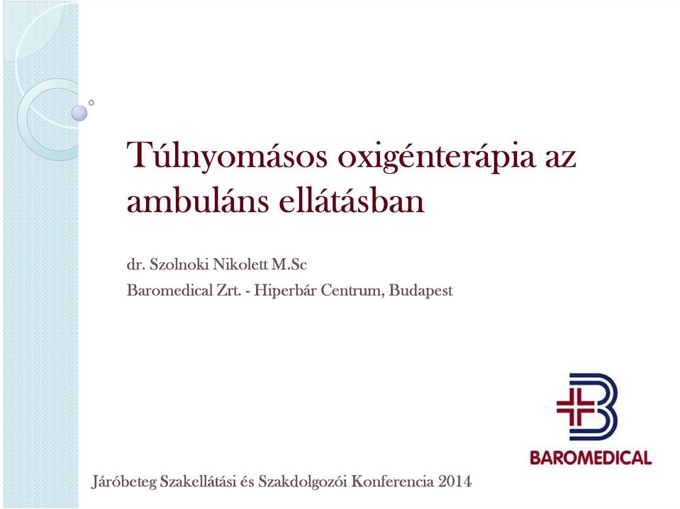 Sc Baromedical Zrt.
