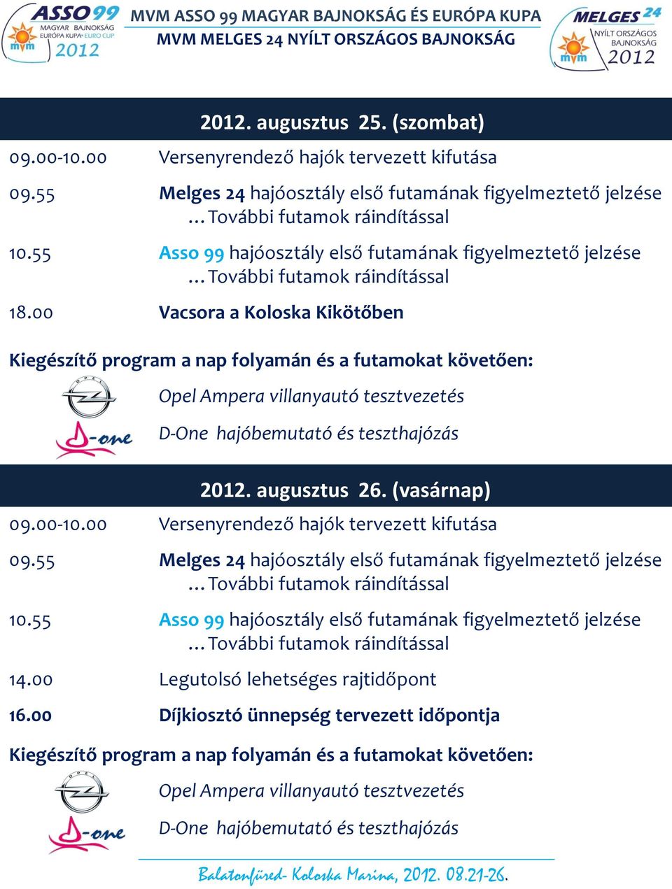 tesztvezetés 2012. augusztus 26. (vasárnap) 14.