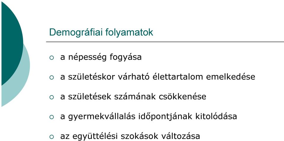 születések számának csökkenése a gyermekvállalás