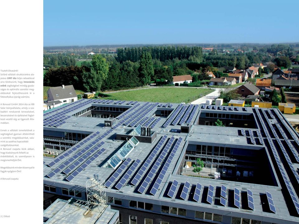 fejleszthessünk ki a fotovoltaikus iparág számára.