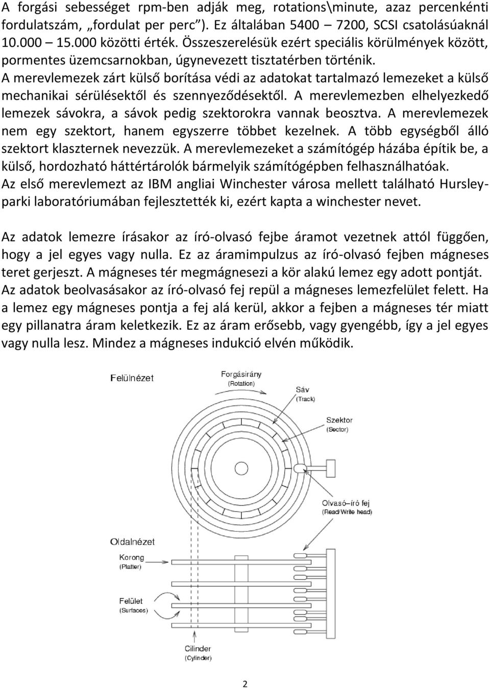 Háttértárak. Merevlemez (winchester) = HDD = hard disc drive = merevlemezes  meghajtó - PDF Free Download