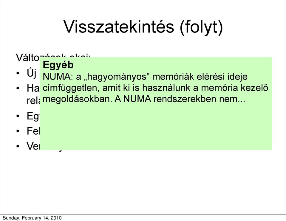 jellemzőinek használunk a abszolút memória és kezelő relatív megoldásokban.