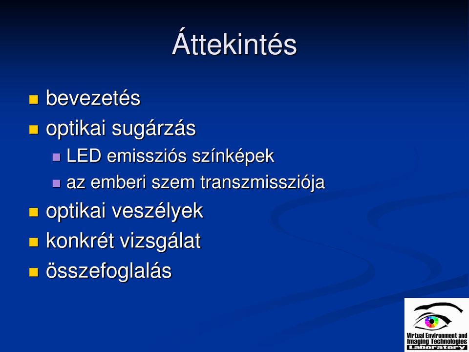 emberi szem transzmissziója optikai