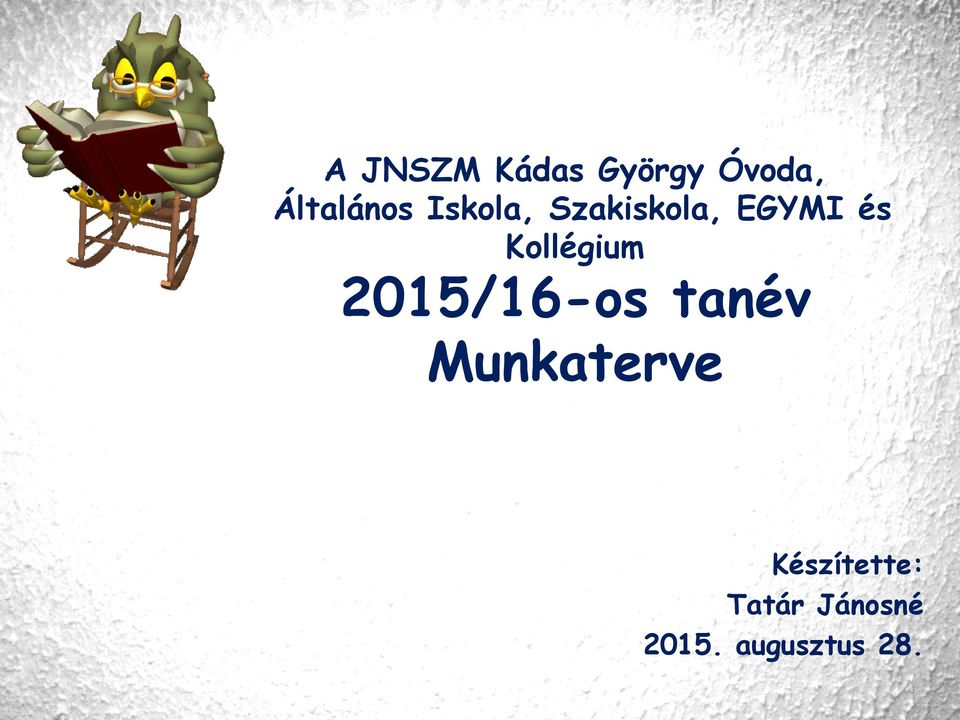 Kollégium 2015/16-os tanév Munkaterve