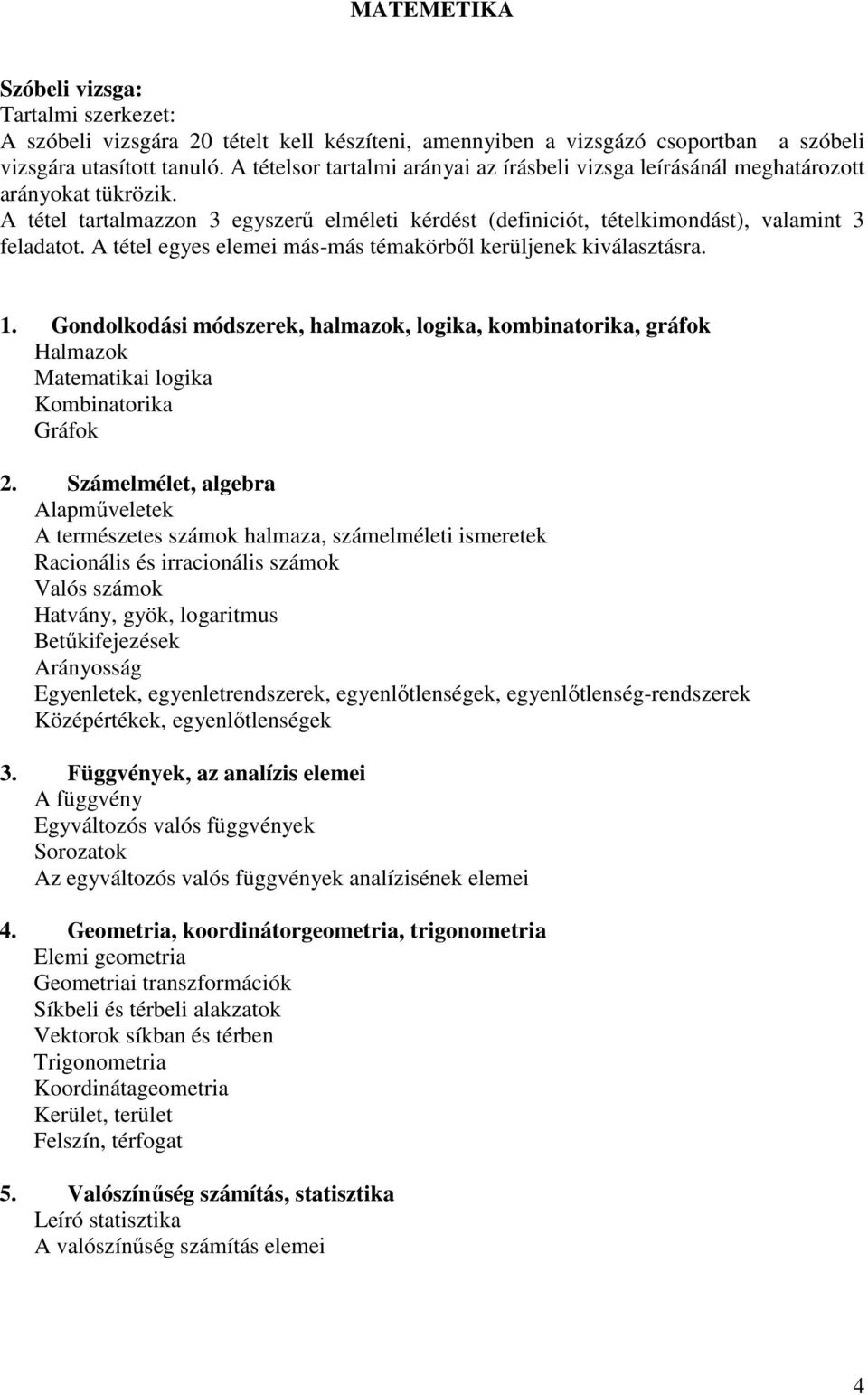 4. melléklet Középszintő érettségi vizsga témakörei - PDF Ingyenes letöltés