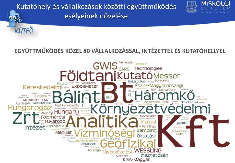 növelése EGYÜTTMŰKÖDÉS KÖZEL 80