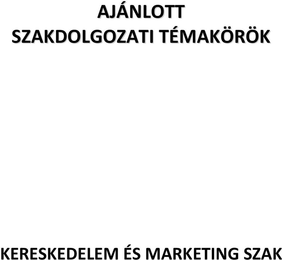 TÉMAKÖRÖK