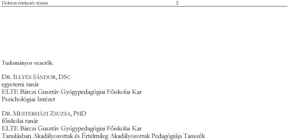 Kar Pszichológiai Intézet DR.