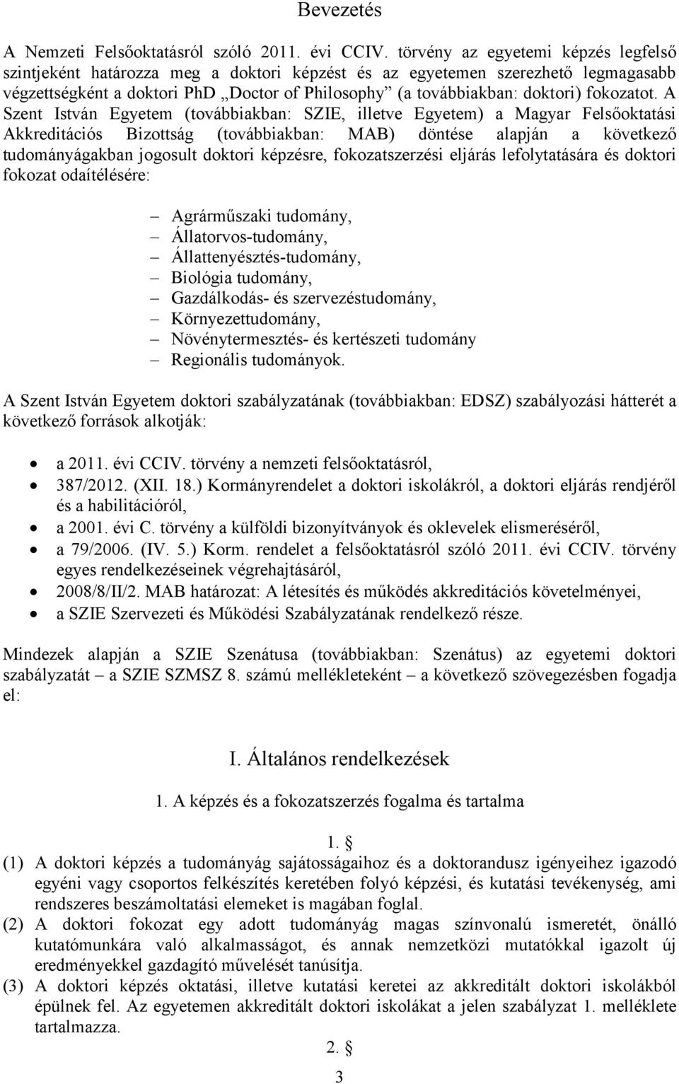 fokozatot.