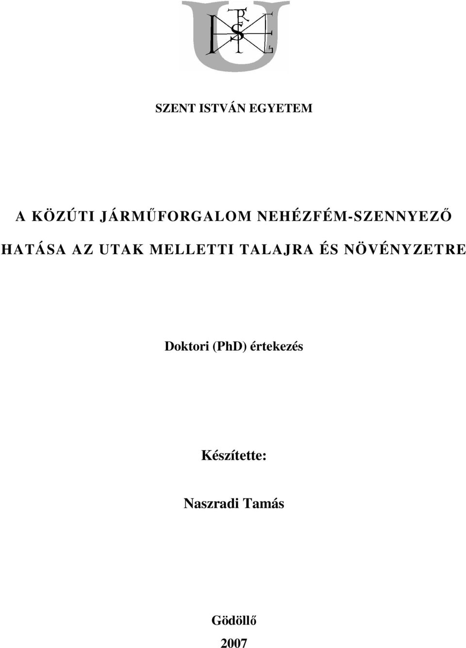 TALAJRA ÉS NÖVÉNYZETRE Doktori (PhD)