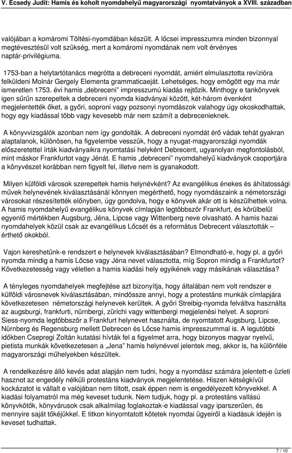 évi hamis debreceni impresszumú kiadás rejtőzik.