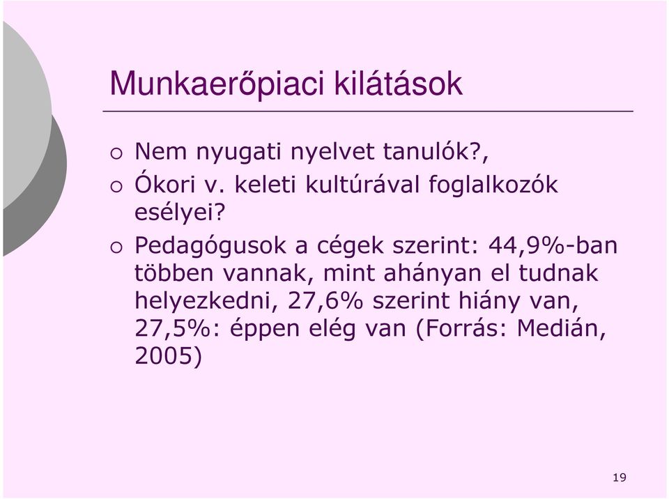 Pedagógusok a cégek szerint: 44,9%-ban többen vannak, mint