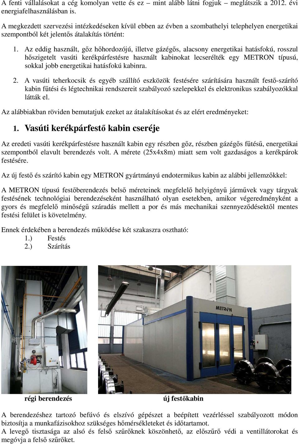 Energia-megtakarítás a MÁV Vasjármű Járműjavító és Gyártó Kft. szombathelyi  telephelyén - PDF Ingyenes letöltés