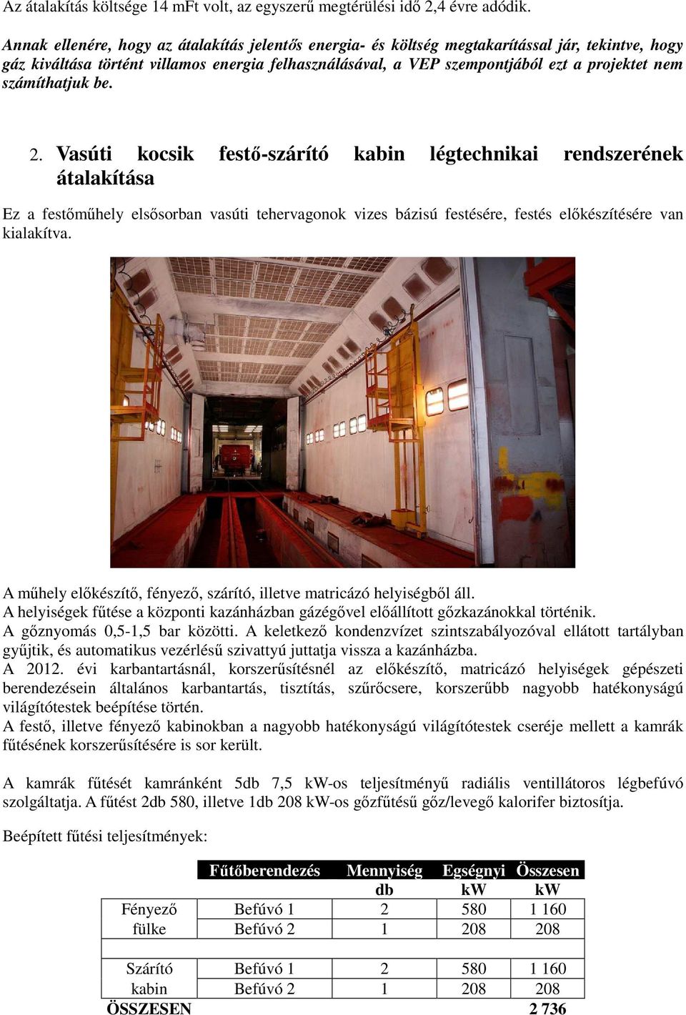 számíthatjuk be. 2.