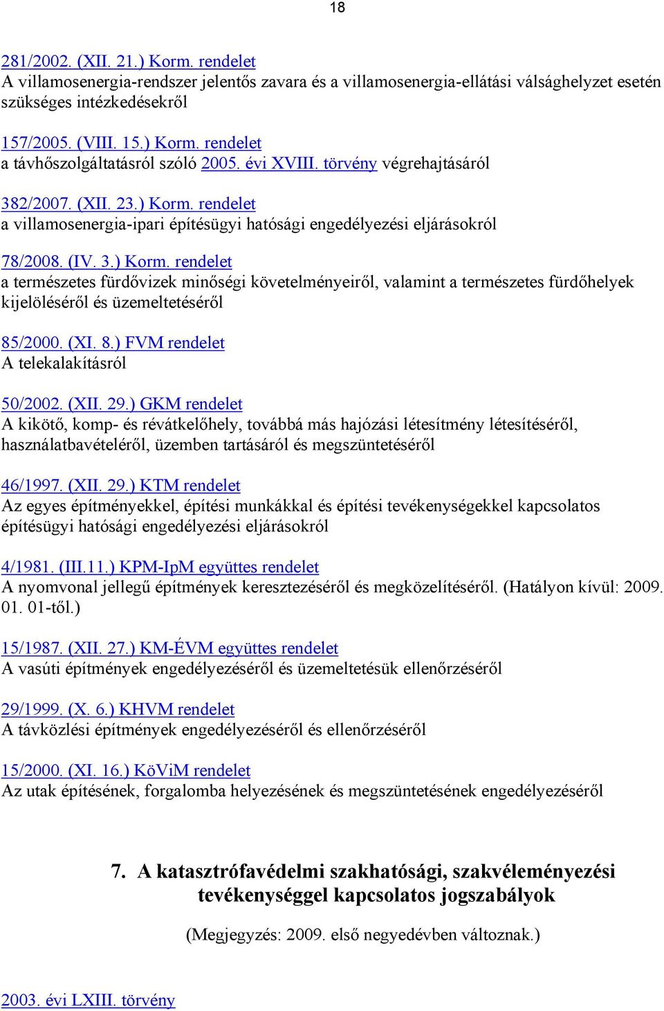 (XI. 8.) FVM rendelet A telekalakításról 50/2002. (XII. 29.