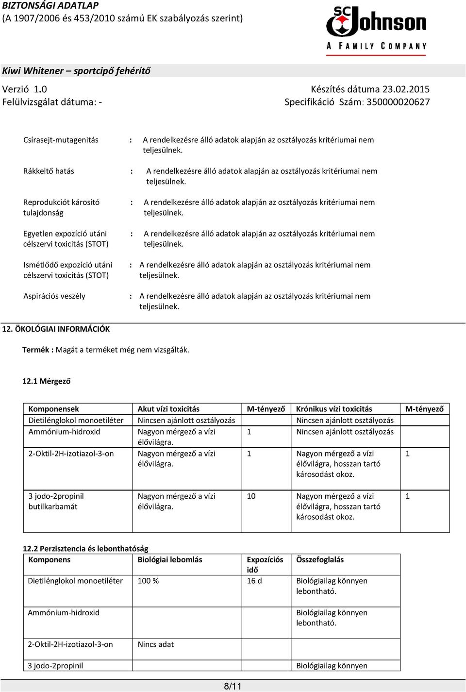 kritériumai nem : A rendelkezésre álló adatok alapján az osztályozás kritériumai nem : A rendelkezésre álló adatok alapján az osztályozás kritériumai nem : A rendelkezésre álló adatok alapján az
