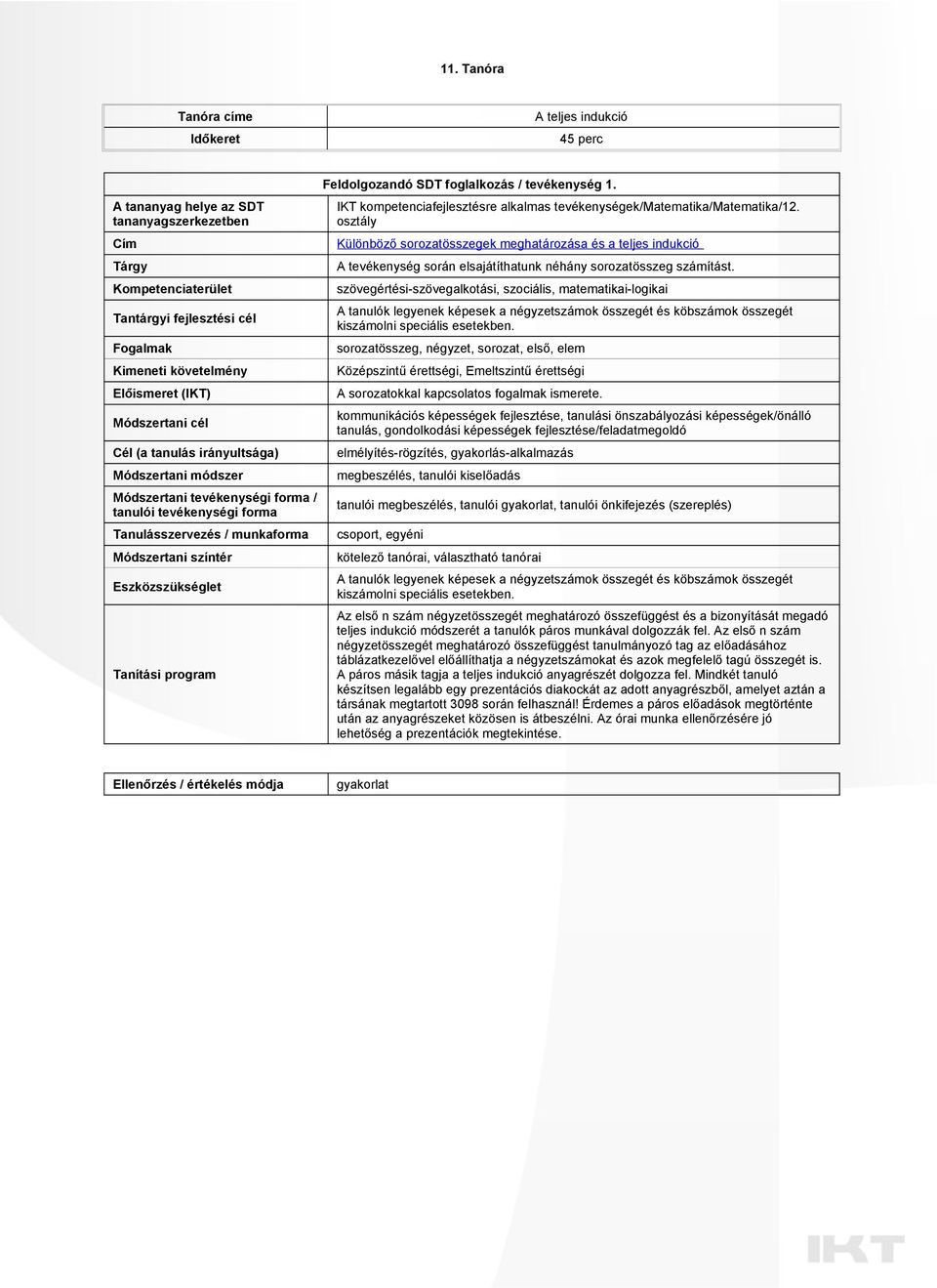 SDT foglalkozás / tevékenység 1. IKT kompetenciafejlesztésre alkalmas tevékenységek///12.