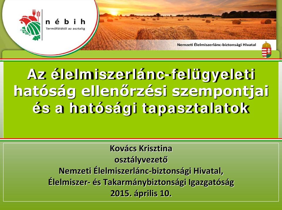 osztályvezető Nemzeti Élelmiszerlánc-biztonsági Hivatal,
