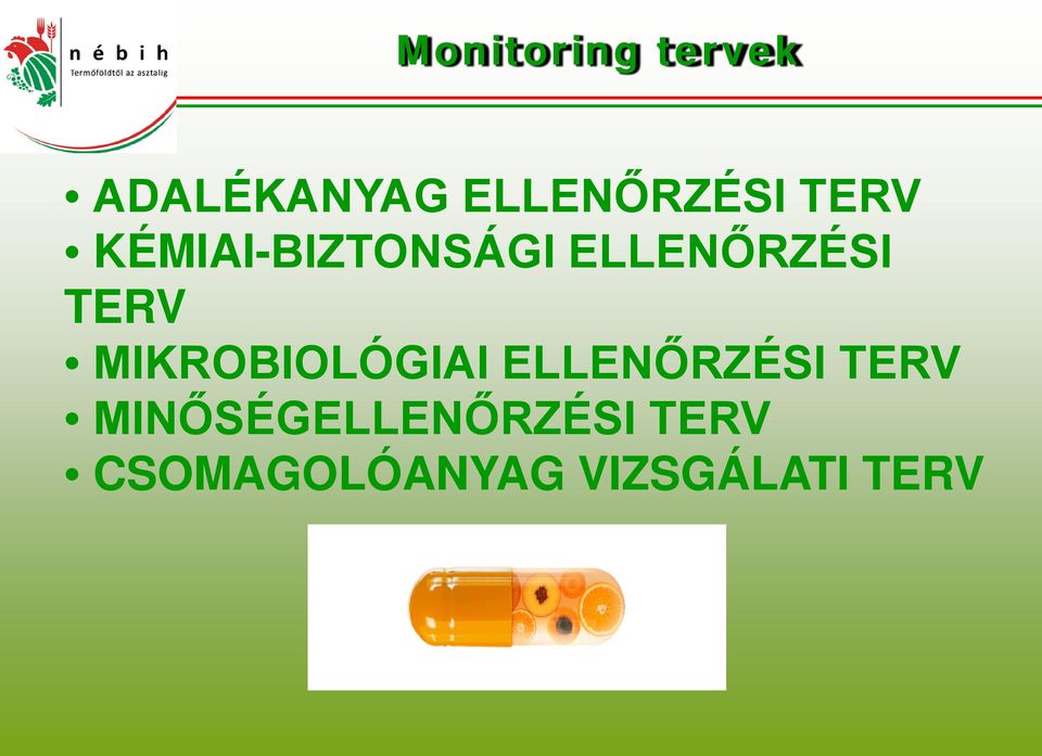 MIKROBIOLÓGIAI ELLENŐRZÉSI TERV