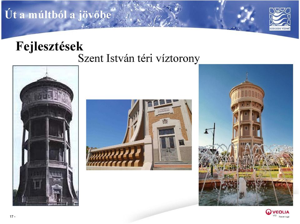 Fejlesztések