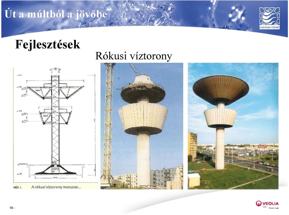 Fejlesztések