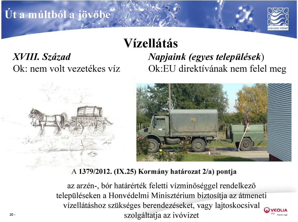 felel meg A 1379/2012. (IX.