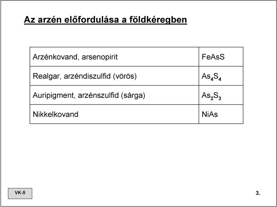 arzéndiszulfid (vörös) Auripigment,