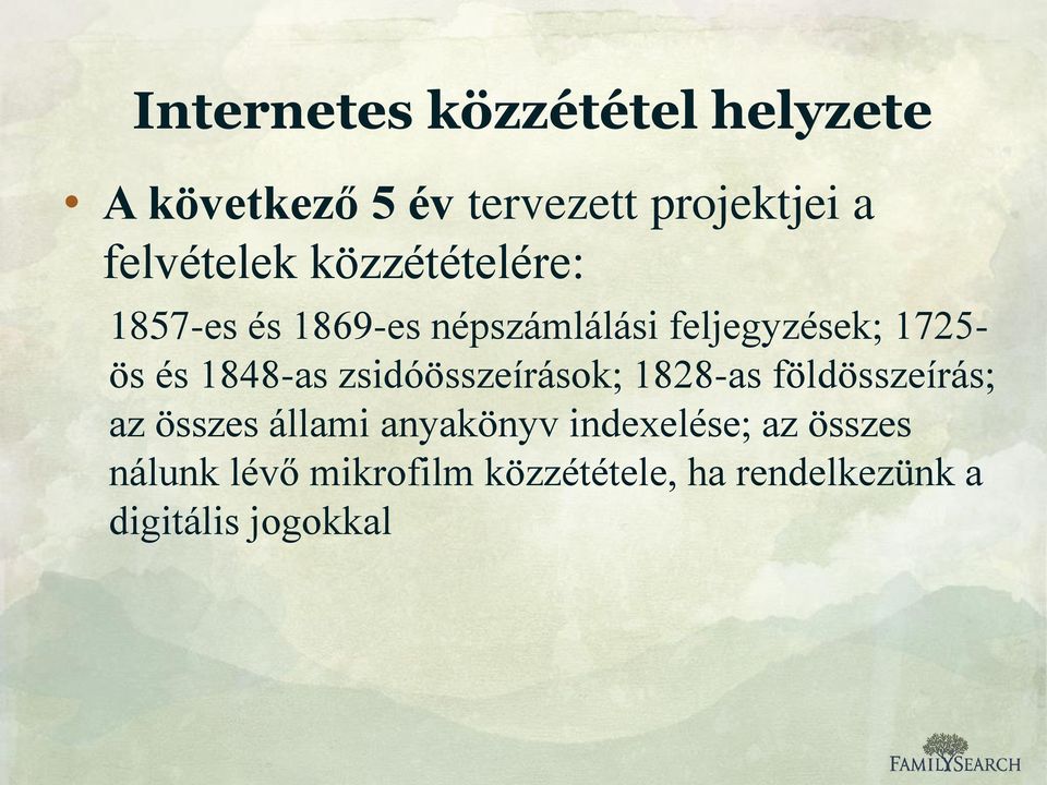 zsidóösszeírások; 1828-as földösszeírás; az összes állami anyakönyv indexelése;