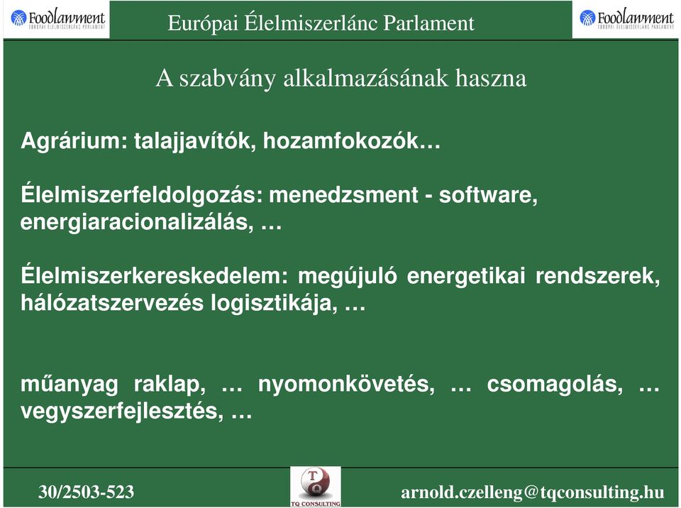 Élelmiszerkereskedelem: megújuló energetikai rendszerek,