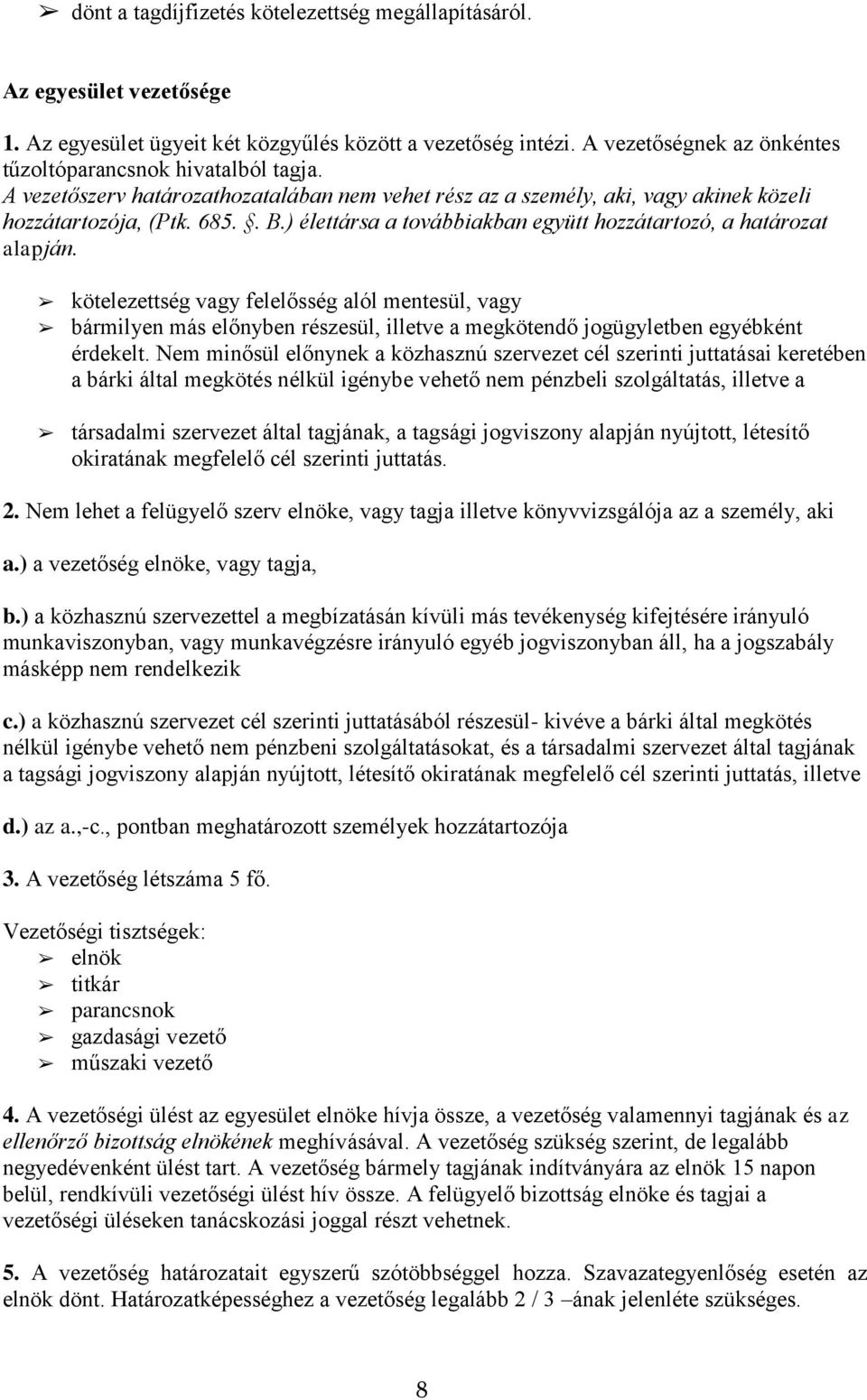 ) élettársa a továbbiakban együtt hozzátartozó, a határozat alapján.