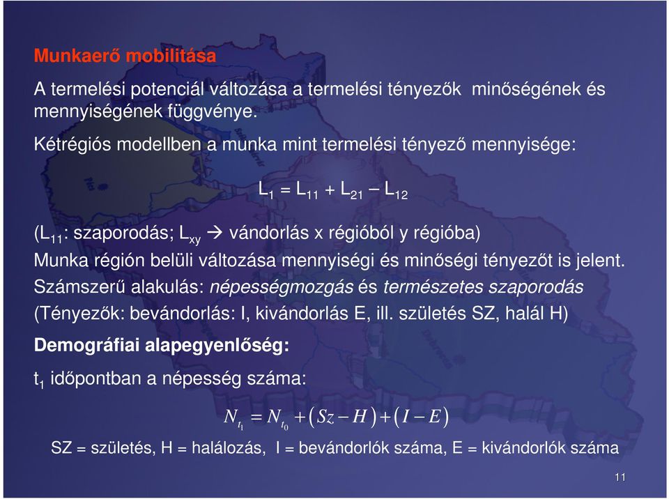 belüli változása mennyiségi és minőségi tényezőt is jelent.