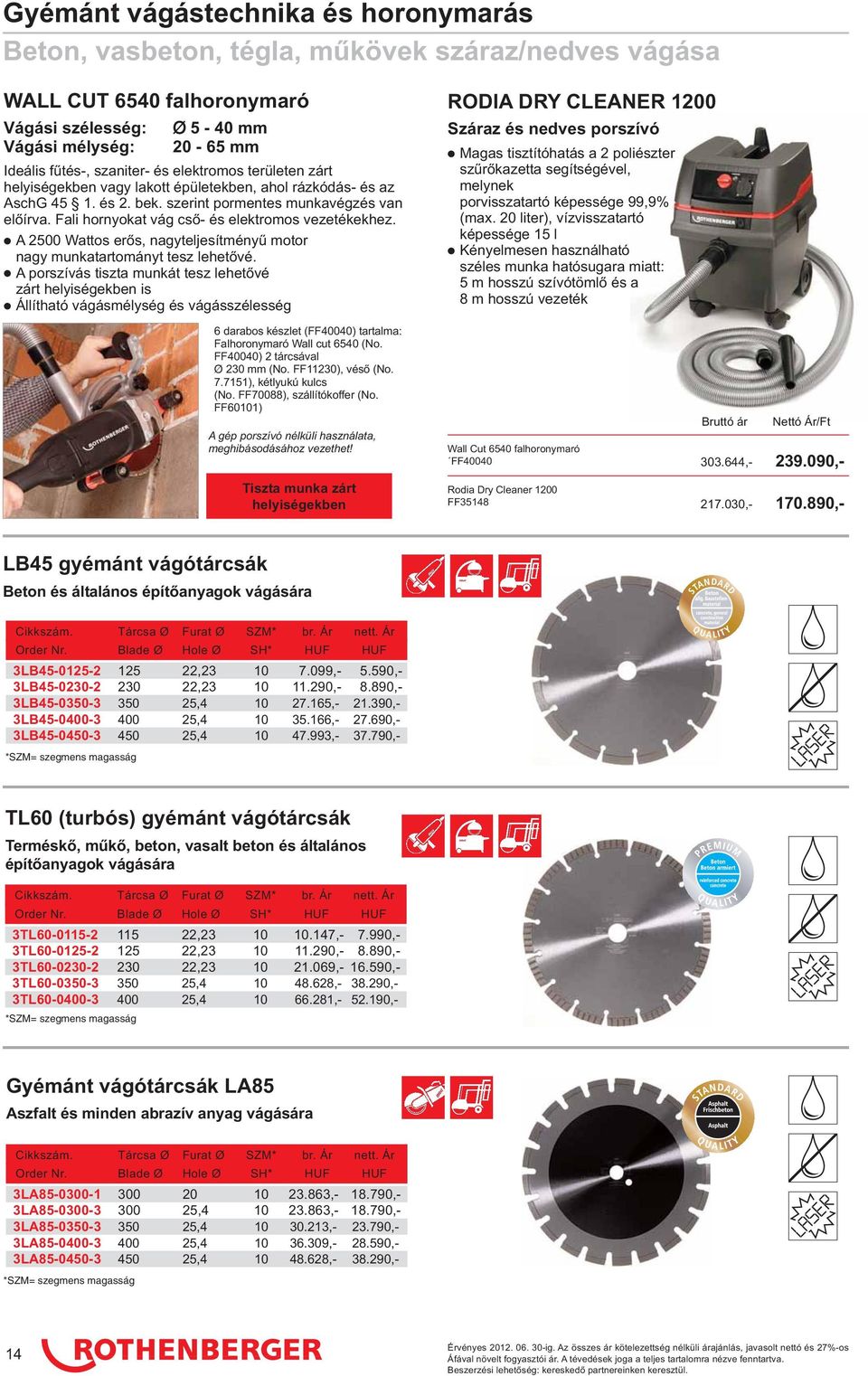 Fali hornyokat vág cső- és elektromos vezetékekhez. A 2500 Wattos erős, nagyteljesítményű motor nagy munkatartományt tesz lehetővé.