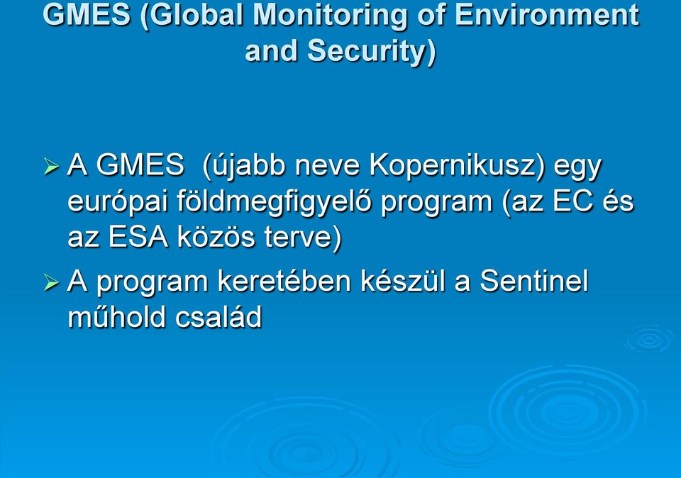 európai földmegfigyelő program (az EC és az ESA