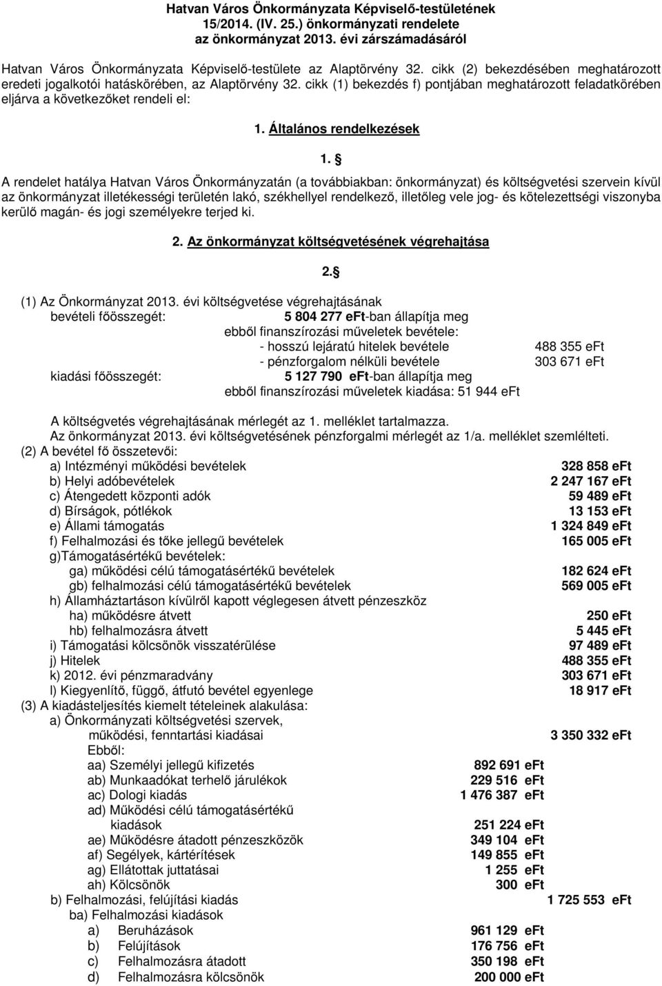 Általános rendelkezések 1.