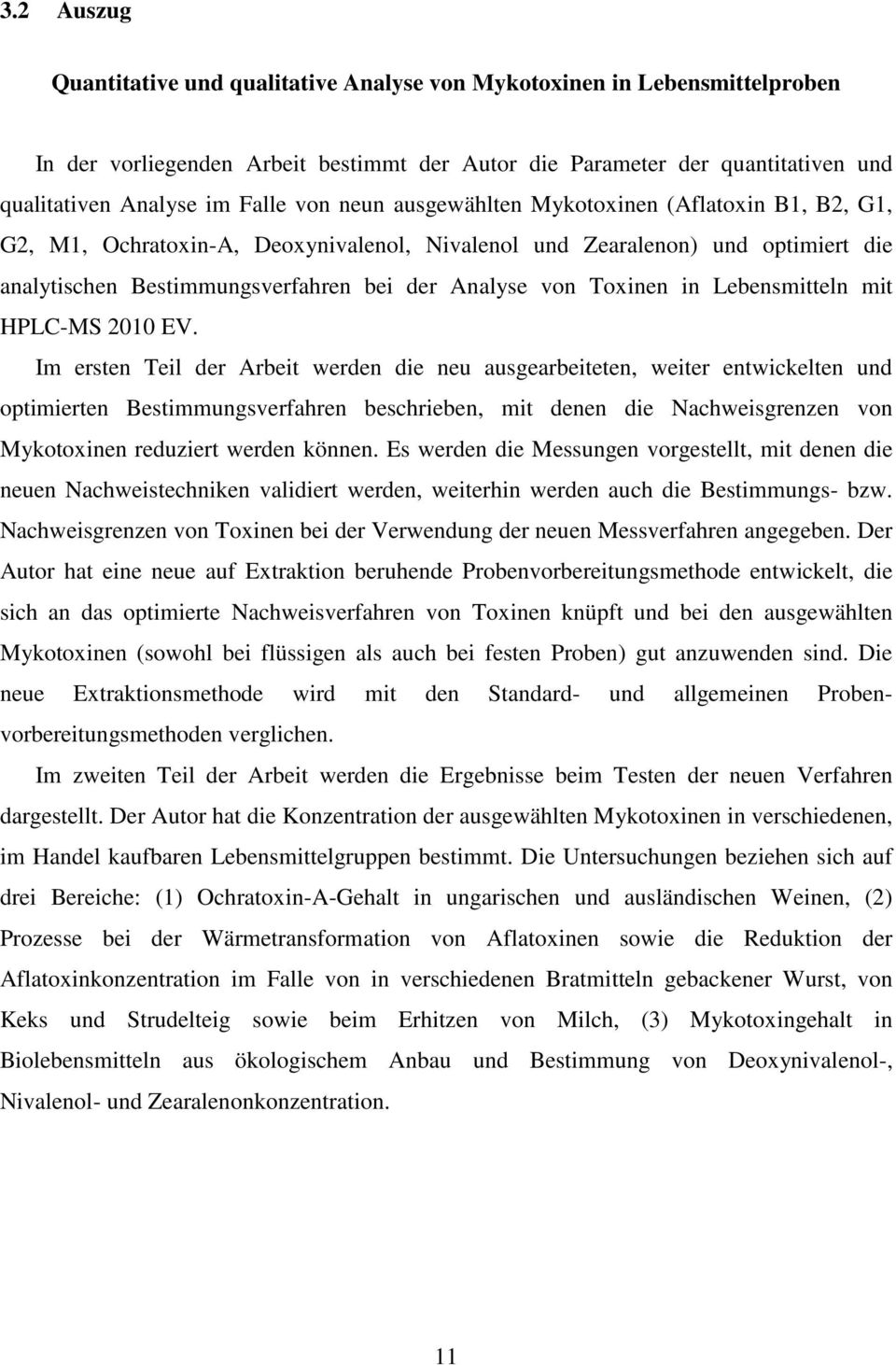 Toxinen in Lebensmitteln mit HPLC-MS 2010 EV.