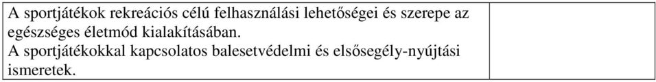 kialakításában.