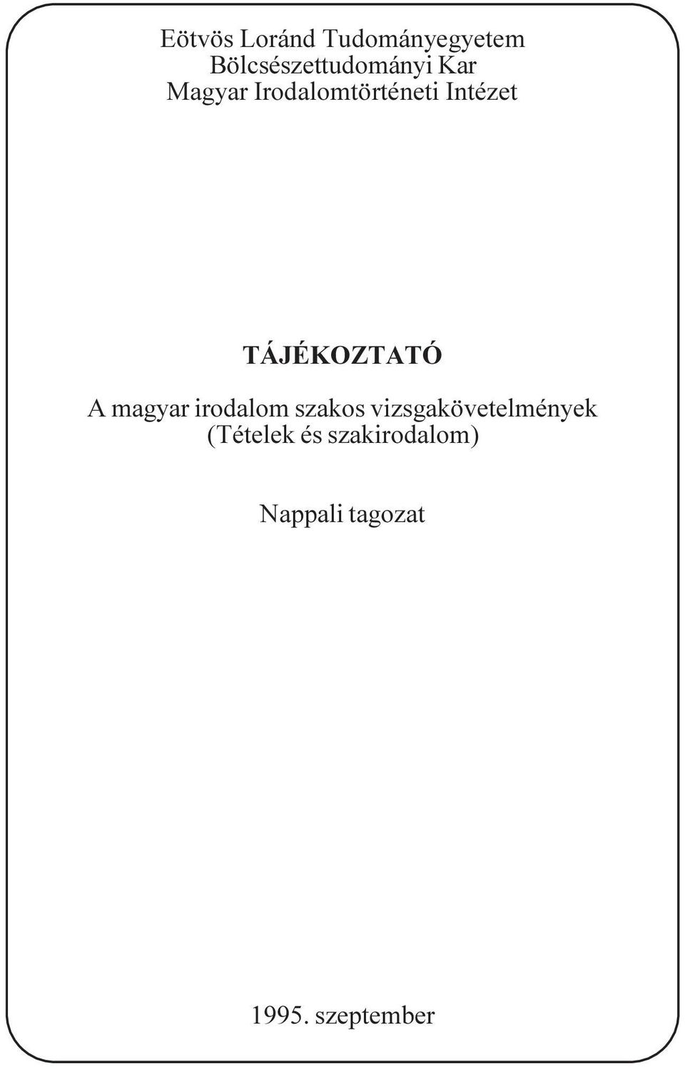 magyar irodalom szakos vizsgakövetelmények
