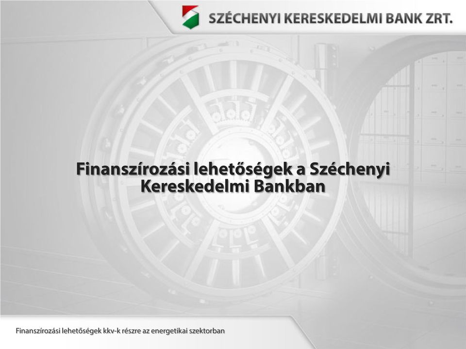 Finanszírozási lehetőségek