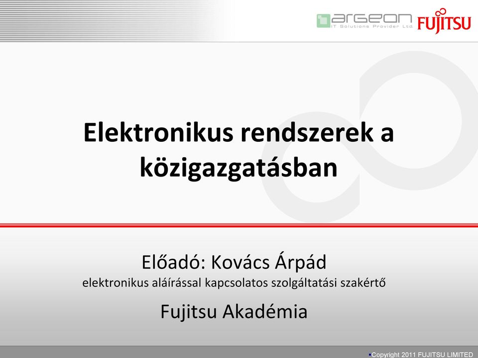 Előadó: Kovács Árpád elektronikus