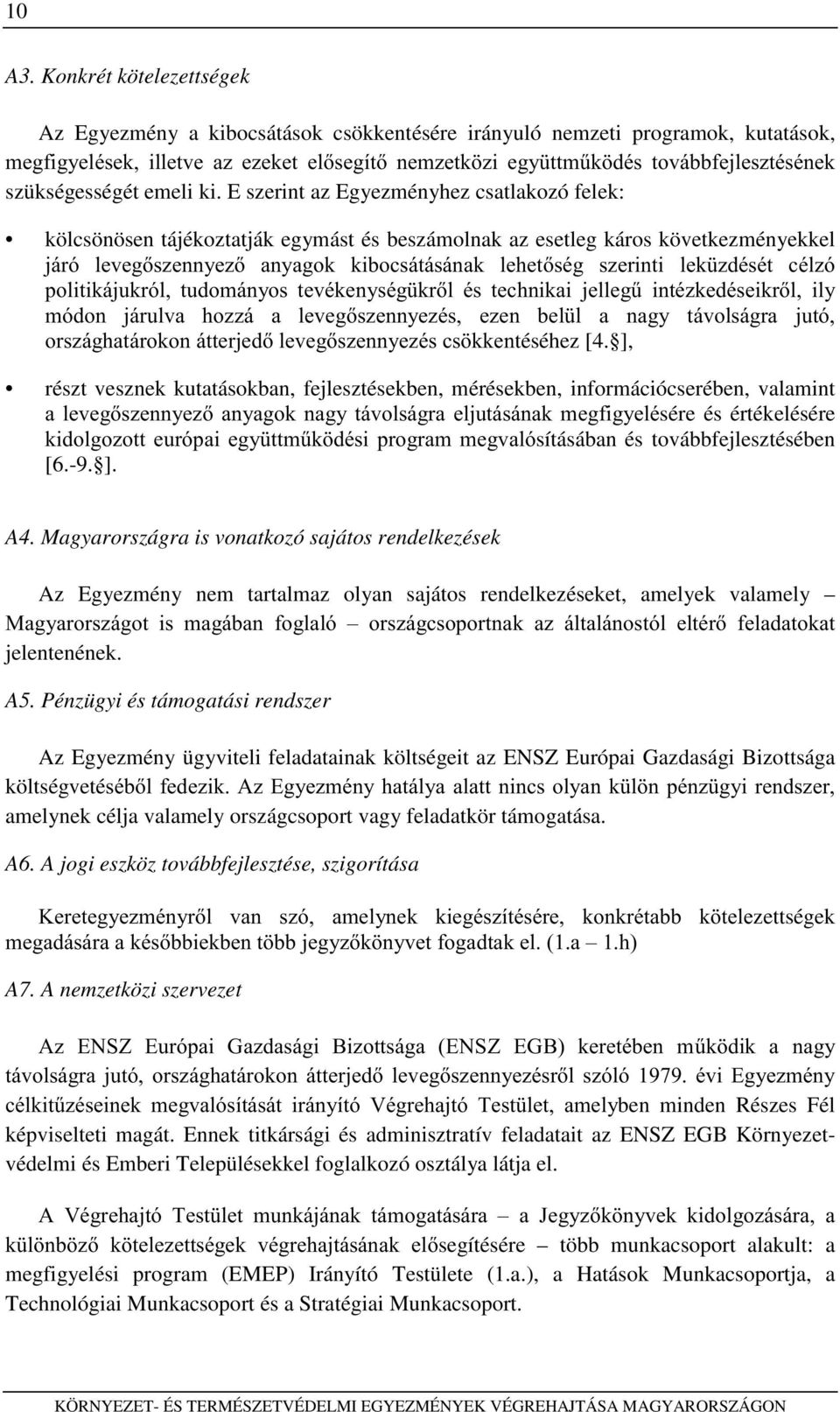 szükségességét emeli ki.