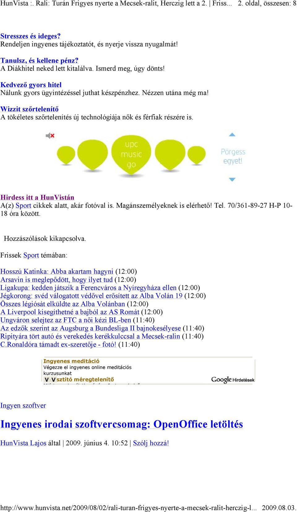 Hirdess itt a HunVistán A(z) Sport cikkek alatt, akár fotóval is. Magánszemélyeknek is elérhető! Tel. 70/361-89-27 H-P 10-18 óra között. Hozzászólások kikapcsolva.