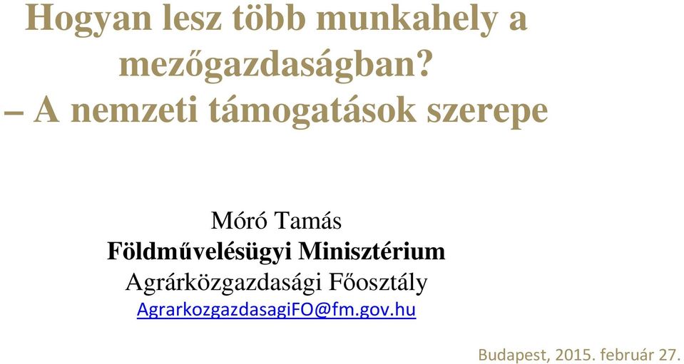 Földművelésügyi Minisztérium Agrárközgazdasági
