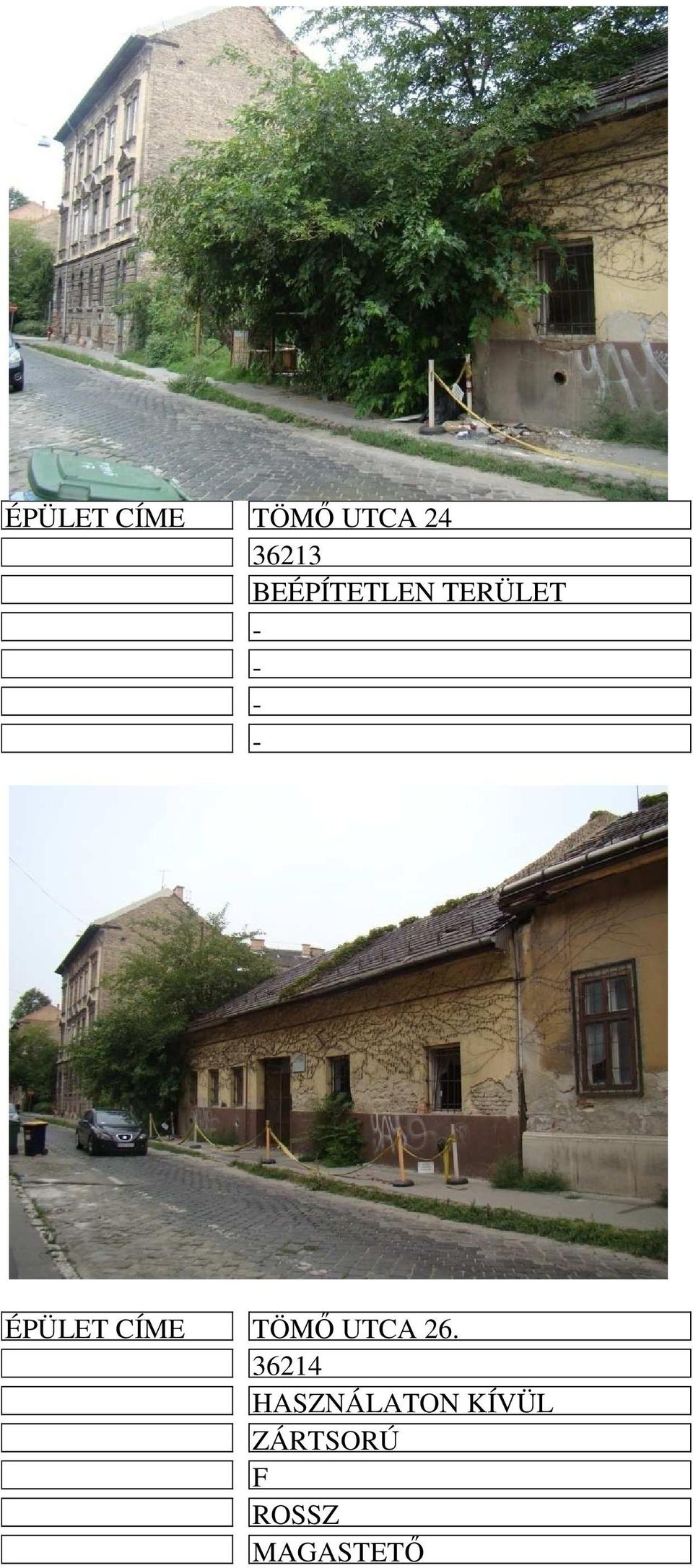 ÉPÜLET CÍME TÖMŐ UTCA 26.