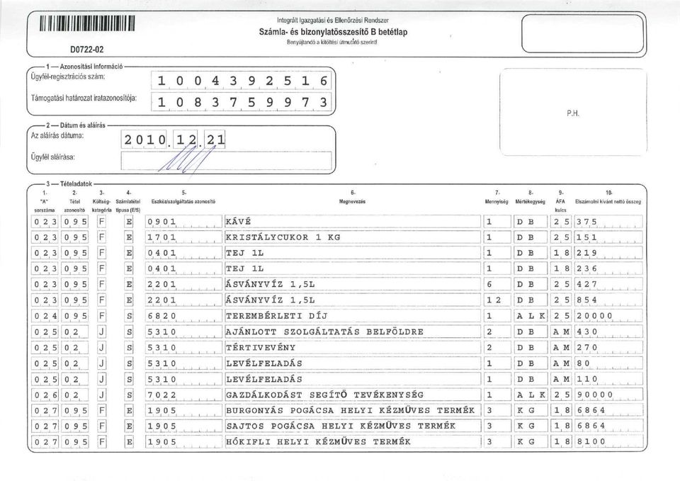 2 3 6 1 -- 1 l -1 --1 IEREMBERLET DÍ ÁSVÁNYVÍZ 1,5L 2 54 2 7 l L. Lix * [D B H 2 S] 854 l l l! l II l L. l ]ÍA L Klf2~5 S\\Q 2 Is L_ l l l l l l 5j[o 2 [j] [s i j 1 1 j i i,2,5 ÍA^IA?