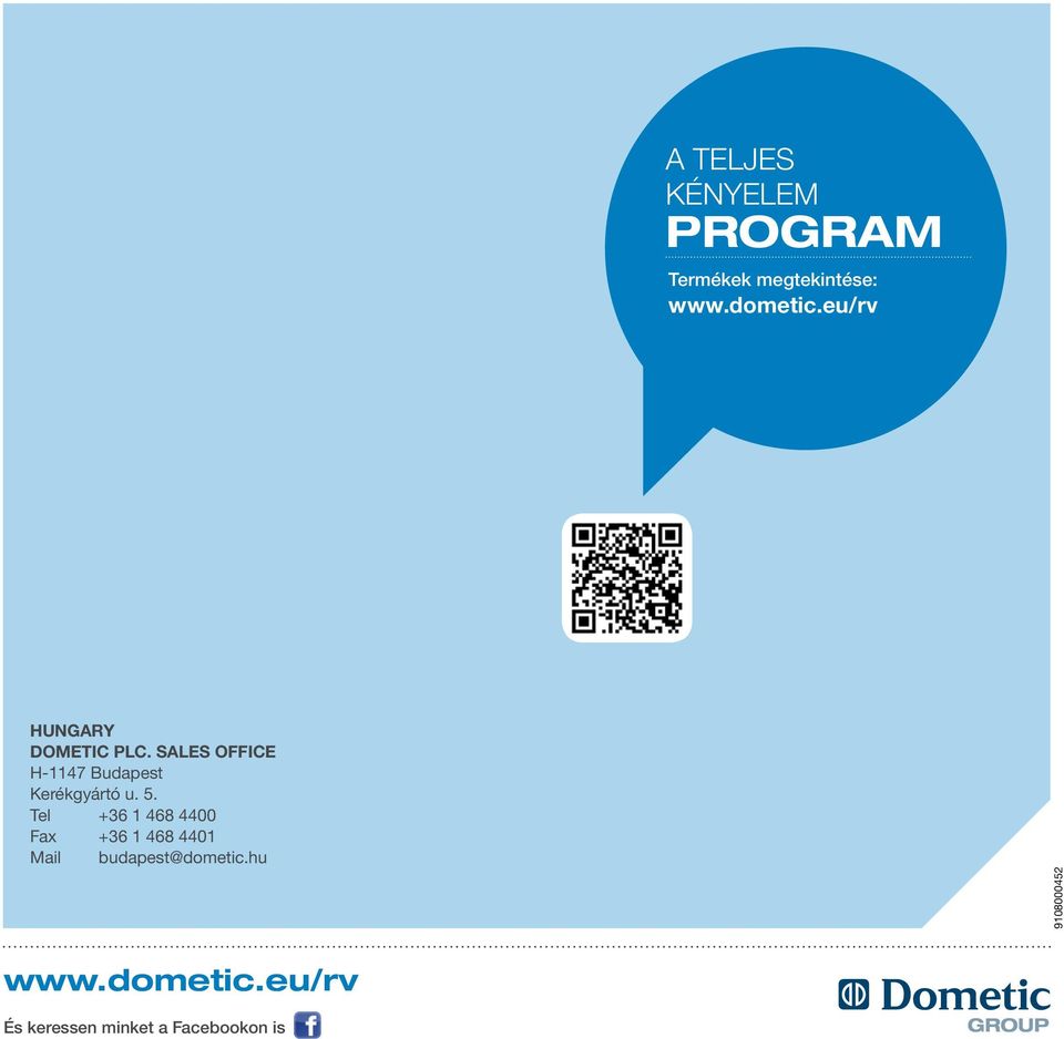 5. Tel +36 1 468 4400 Fax +36 1 468 4401 Mail